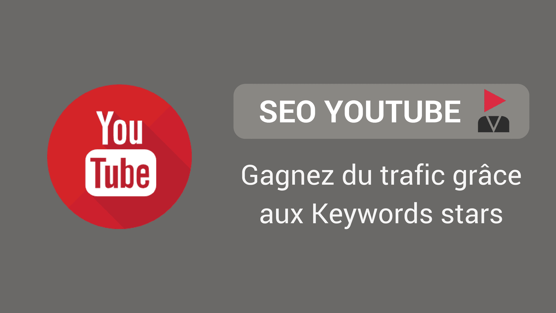 SEOYOUTUBE- gagnez traffc keystar