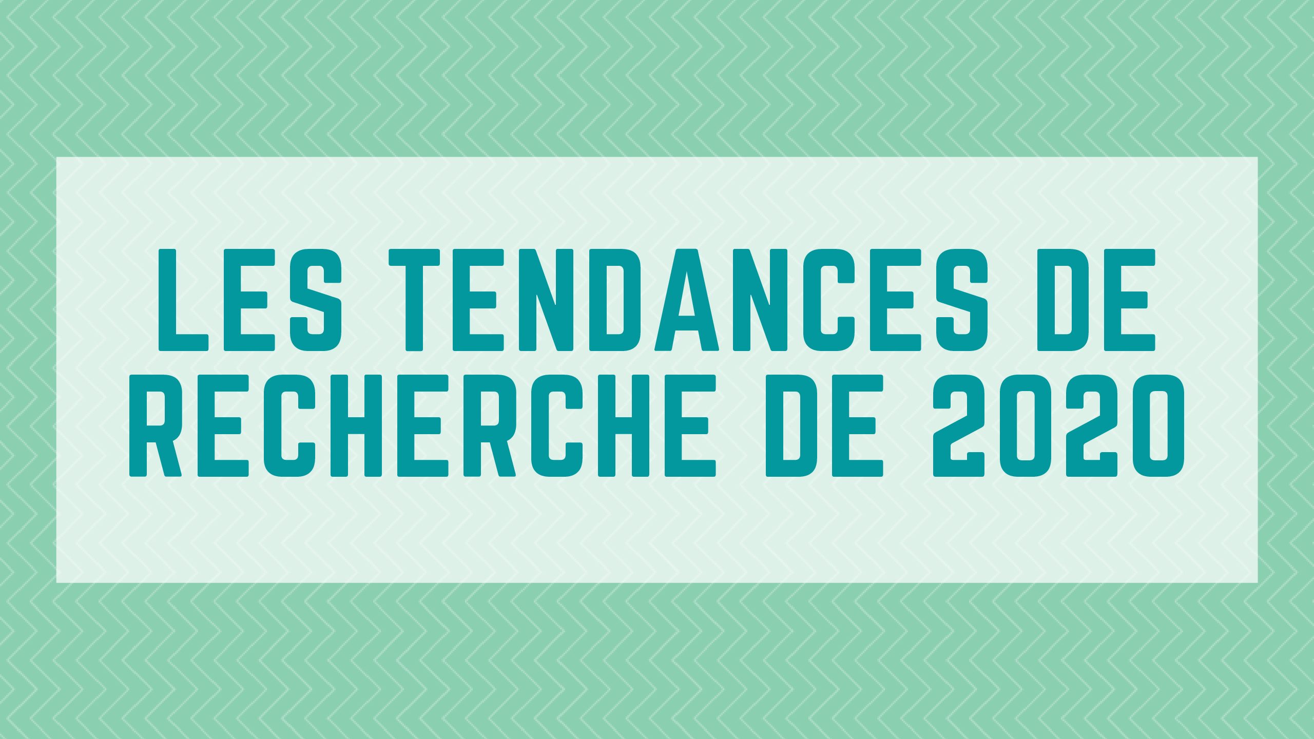 Les tendances de recherches Google de 2020