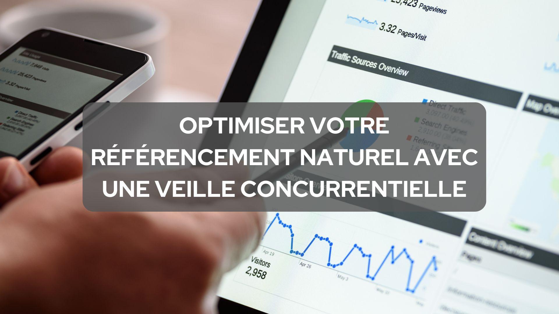 Veille SEO – Comment optimiser votre référencement naturel ?